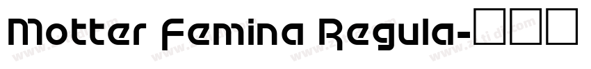 Motter Femina Regula字体转换